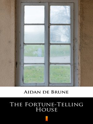 cover image of The Fortune-Telling House